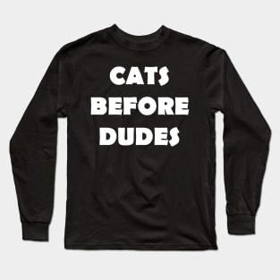 CAT DEFORE DUDES Long Sleeve T-Shirt